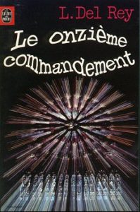LE ONZIEME COMMANDEMENT | Lester DEL REY