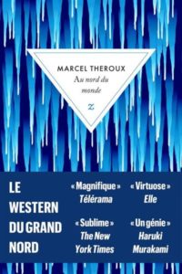 Couverture Au nord du monde de Marcel Theroux